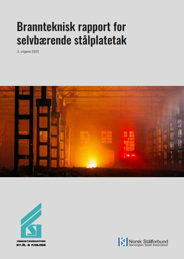 Brannteknisk rapport for selvbærende stålplatetak
